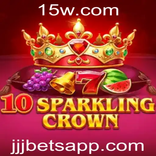 Explorando o Jogo 10SparklingCrown: O Brilho da Diversão com Jjjbet